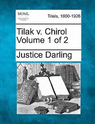 Tilak v. Chirol Volume 1 of 2