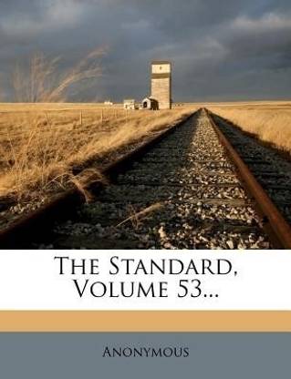 The Standard, Volume 53...