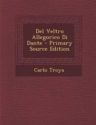 del Veltro Allegorico Di Dante