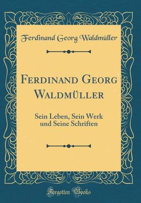 Ferdinand Georg Waldmuller