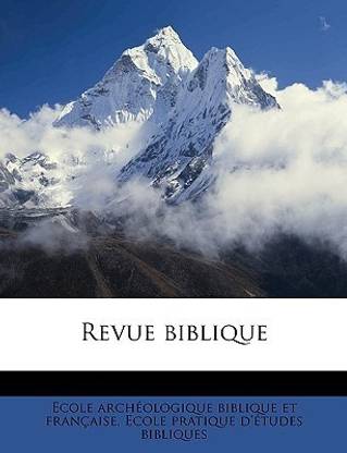 Revue Biblique Volume 13