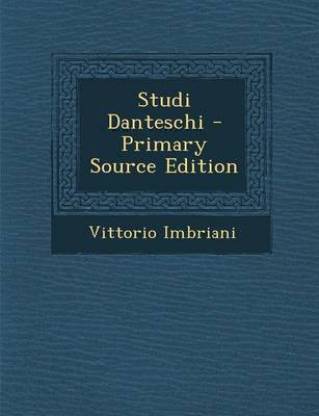 Studi Danteschi - Primary Source Edition