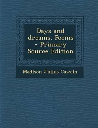 Days and Dreams. Poems