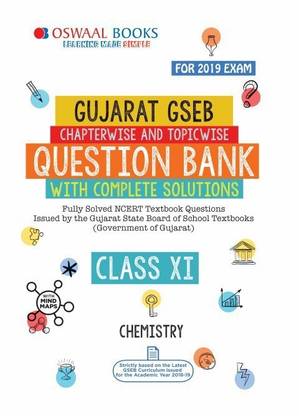 Oswaal Gujarat GSEB Question Bank Class 11 Chemistry Chapterwise & Topicwise (March 2019 Exam)