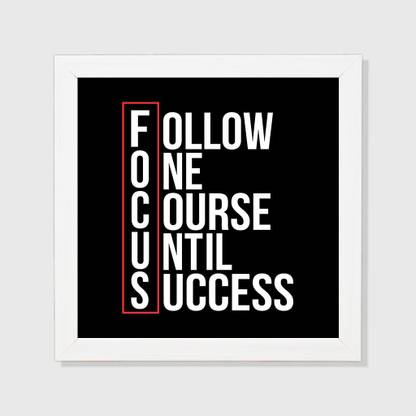 Focus Meaning - White Framed Wall Hanging Motivational Art Print for Office , Home, Reading Room Décor (8x8) Inch Paper Print
