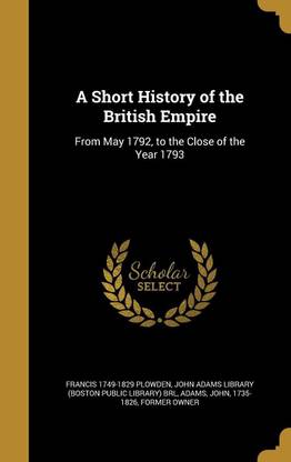 A Short History of the British Empire