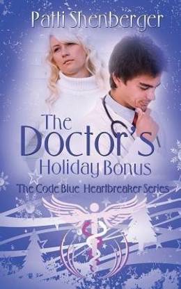 The Doctor's Holiday Bonus