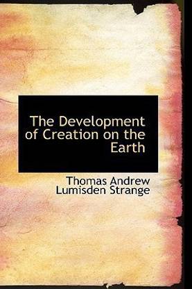 The Development of Creation on the Earth