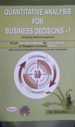 Quantitative Analysis For Business Decisions - 1 For 2nd Sem Bcom Bu 1s Edition