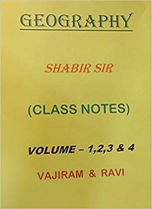 Vajiram & Ravi Geography (Class Notes) By Shabir Sir Vol- 1 To 5