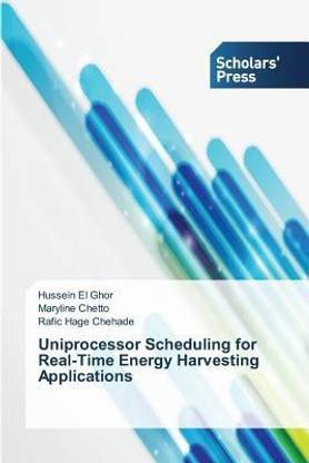 Uniprocessor Scheduling for Real-Time Energy Harvesting Applications