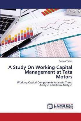 A Study On Working Capital Management at Tata Motors
