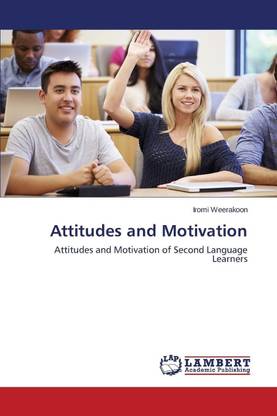 Attitudes and Motivation