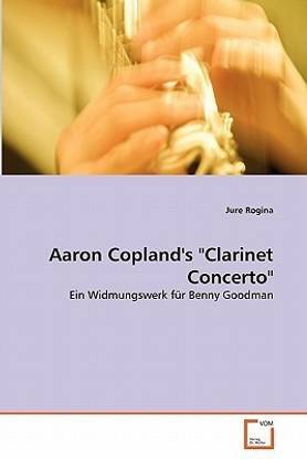 Aaron Copland's "Clarinet Concerto"