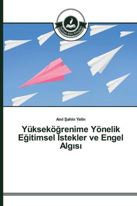 Yukseko Renime Yonelik E Itimsel Stekler Ve Engel Alg S