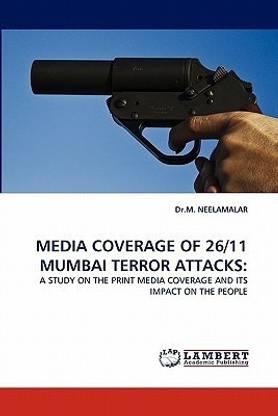 Media Coverage of 26/11 Mumbai Terror Attacks