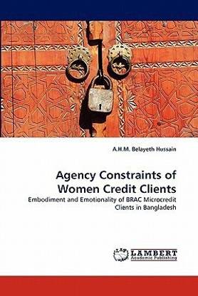 Agency Constraints of Women Credit Clients