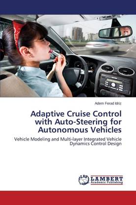 Adaptive Cruise Control with Auto-Steering for Autonomous Vehicles