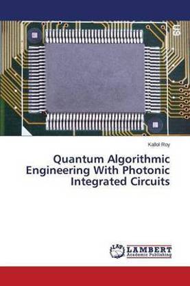 Quantum Algorithmic Engineering With Photonic Integrated Circuits