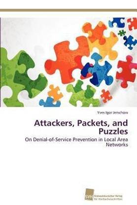 Attackers, Packets, and Puzzles