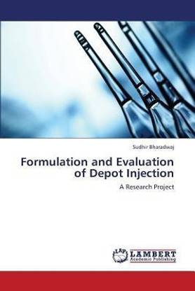 Formulation and Evaluation of Depot Injection