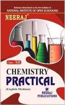 Nios Practical Chemistry Class 12 Study Guide English Medium(As Per Latest Syllabus)
