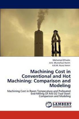 Machining Cost in Conventional and Hot Machining