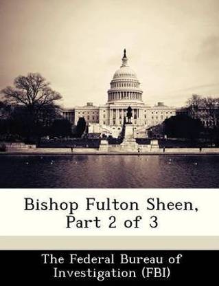 Bishop Fulton Sheen, Part 2 of 3