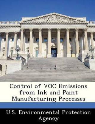 Control of Voc Emissions from Ink and Paint Manufacturing Processes