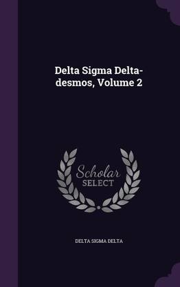 Delta SIGMA Delta-Desmos, Volume 2