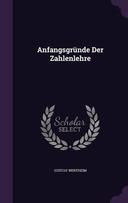 Anfangsgrunde Der Zahlenlehre