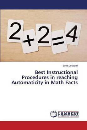 Best Instructional Procedures in reaching Automaticity in Math Facts