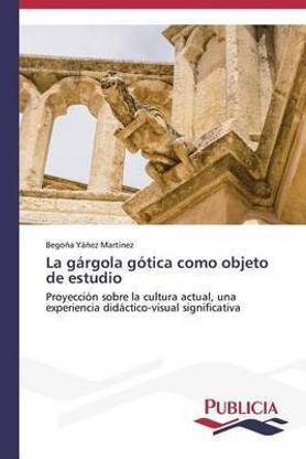 La gargola gotica como objeto de estudio