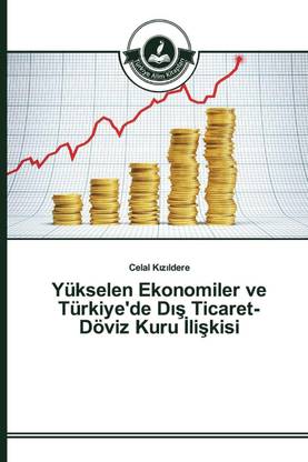 Yukselen Ekonomiler Ve Turkiye'de D Ticaret-Doviz Kuru Li Kisi