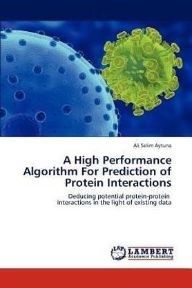 A High Performance Algorithm For Prediction of Protein Interactions
