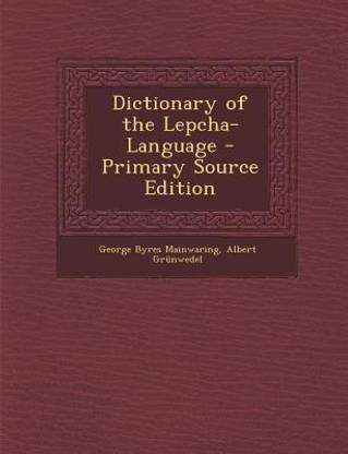 Dictionary of the Lepcha-Language - Primary Source Edition