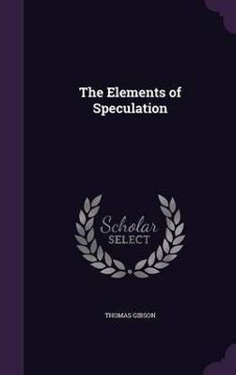 The Elements of Speculation