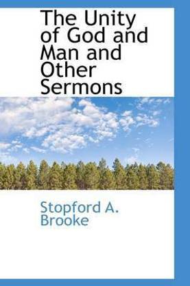 The Unity of God and Man and Other Sermons