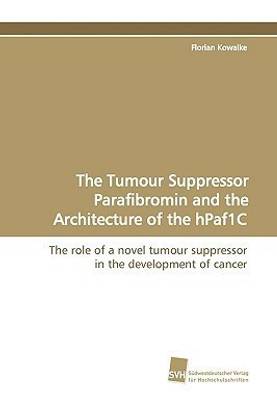 The Tumour Suppressor Parafibromin and the Architecture of the Hpaf1c