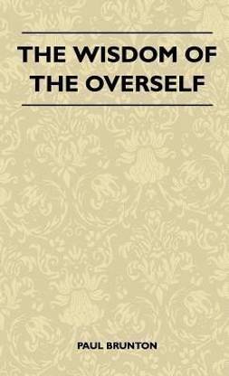 The Wisdom Of The Overself