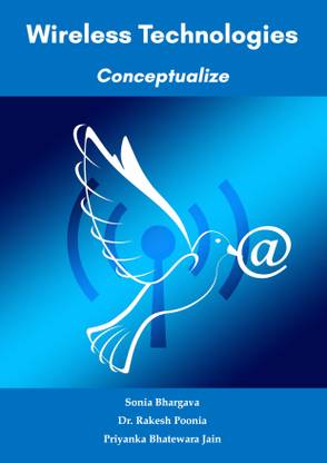 Wireless Technologies: Conceptualize