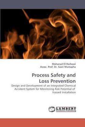 Process Safety and Loss Prevention