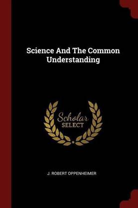 Science And The Common Understanding