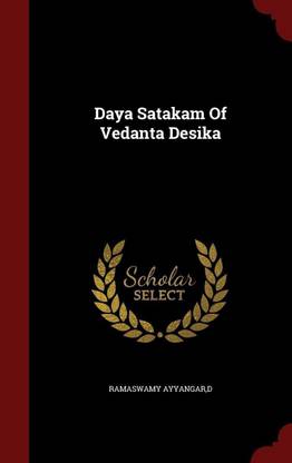 Daya Satakam Of Vedanta Desika
