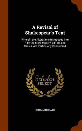 A Revisal of Shakespear's Text