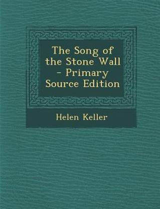 The Song of the Stone Wall - Primary Source Edition