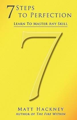 7 Steps to Perfection