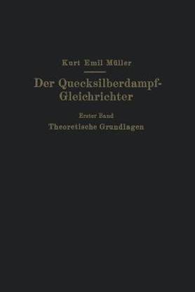 Der Quecksilberdampf-Gleichrichter