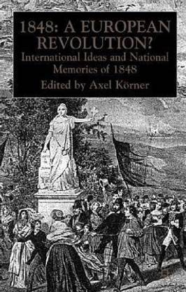 1848 - A European Revolution?