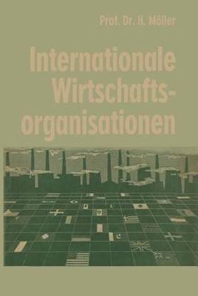 Internationale Wirtschaftsorganisationen